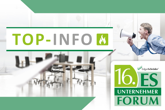 Top-Info zum 16. ES-Unternehmerforum – Die Highlights 2023